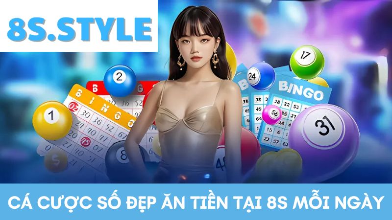 8S Cá cược xổ số mỗi ngày