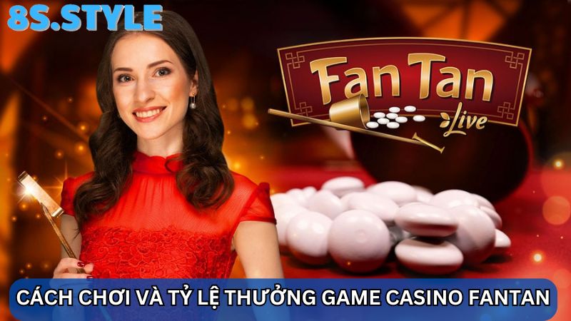 8S Casino online game Fantan