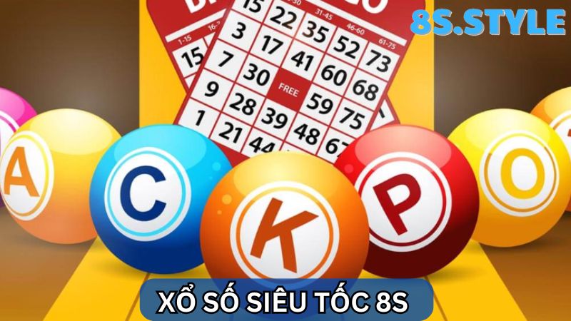 Xổ số siêu tốc 8S