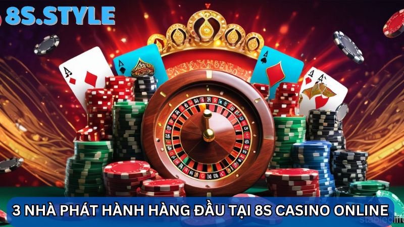 3 nhà phát hành 8S Casino online